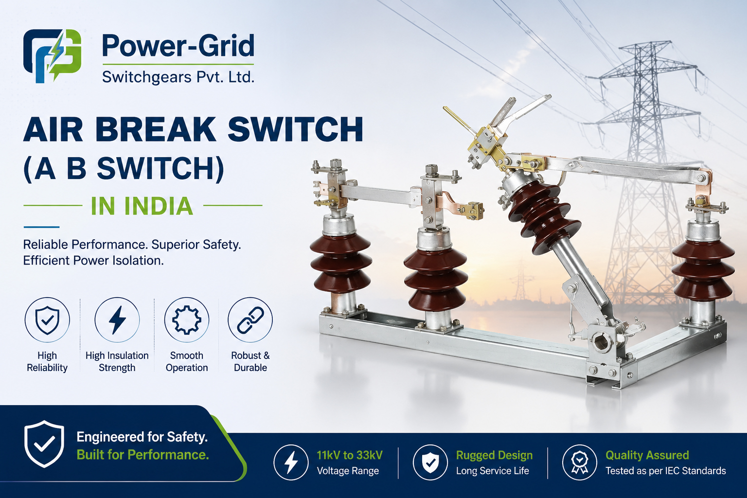 Air Break Switch (A B Switch) in India | Power-Grid Switchgears Pvt. Ltd. Air Break Switch (A B Switch) Manufacturer Supplier in India