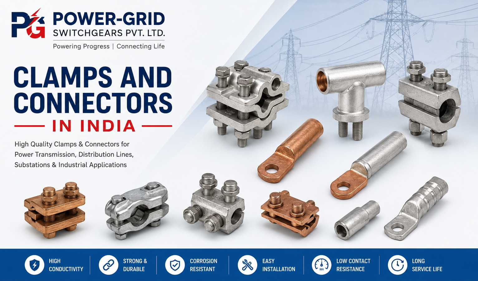 Premium Clamps and Connectors in India | Power-Grid Switchgears Pvt. Ltd. Clamps and Connectors in India manufactured by Power-Grid Switchgears Pvt. Ltd. for power transmission, substations, and electrical distribution applications.