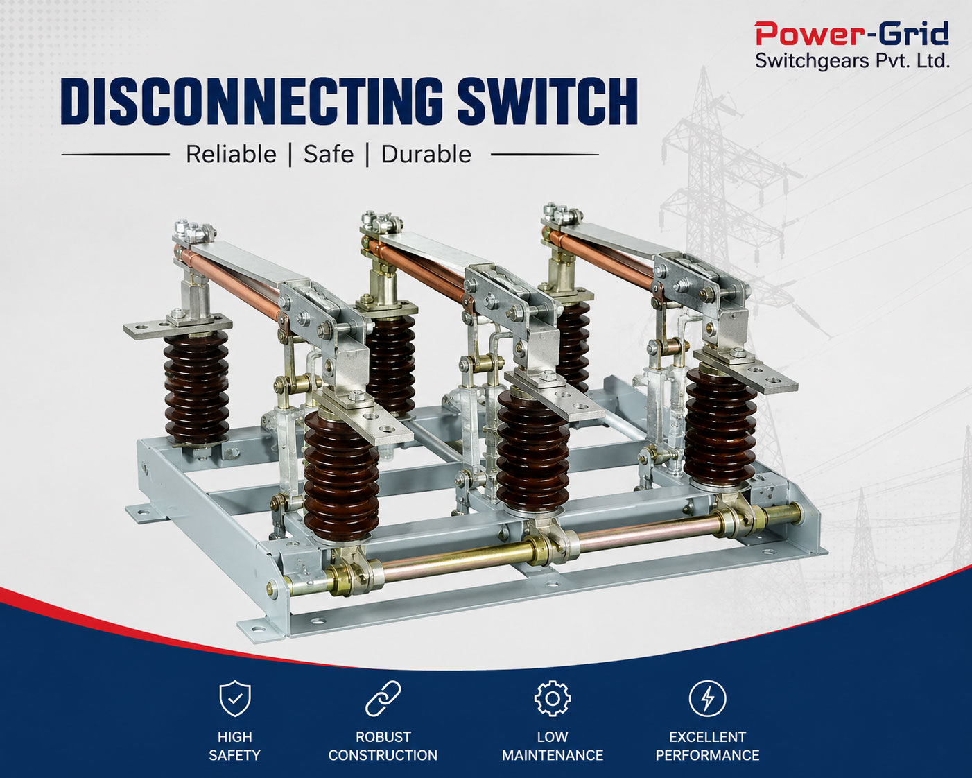 Disconnecting Switch in India | High Voltage Isolator | Power-Grid Switchgears Pvt. Ltd. Disconnecting Switch in India manufactured by Power-Grid Switchgears Pvt. Ltd. for high voltage electrical distribution and substation isolation.