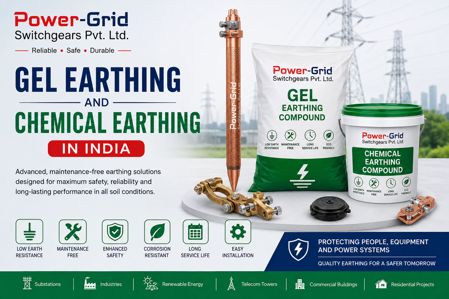 Gel Earthing and Chemical Earthing in India by Power-Grid Switchgears Pvt. Ltd. Gel Earthing and Chemical Earthing Manufacturer in India
