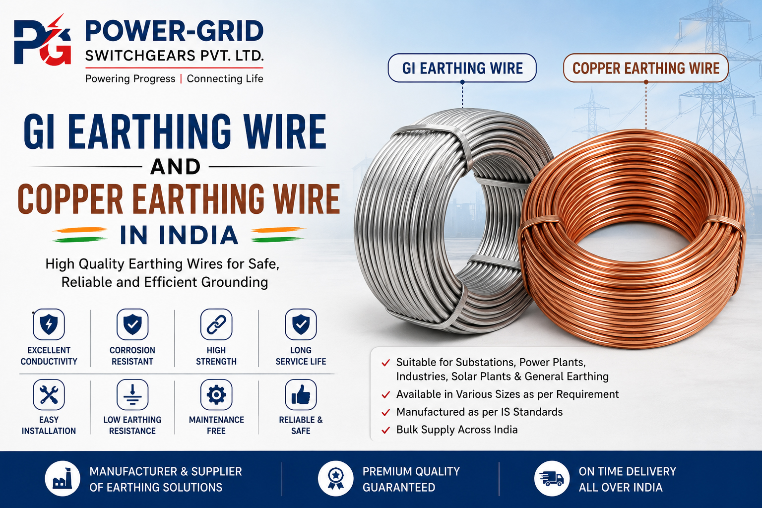 GI Earthing Wire and Copper Earthing Wire in India | Power-Grid Switchgears Pvt. Ltd. GI Earthing Wire and Copper Earthing Wire in India manufactured by Power-Grid Switchgears Pvt. Ltd. for electrical earthing, grounding, substations, industrial, and power transmission applications.