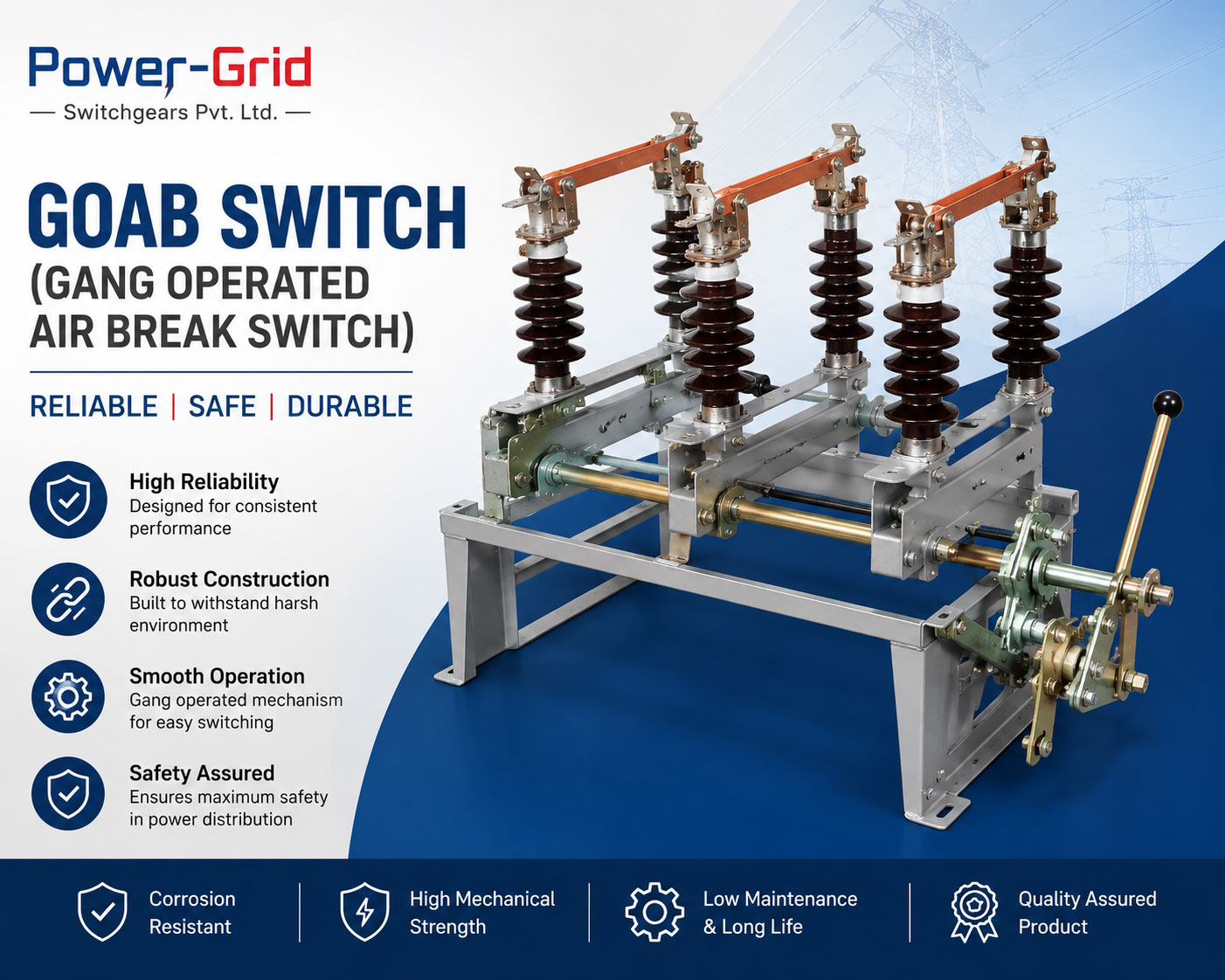 High Performance GOAB Switch (Gang Operated Air Break Switch) in India – Power-Grid Switchgears Pvt. Ltd. GOAB Switch (Gang Operated Air Break Switch) Manufacturer and Supplier in India | Power-Grid Switchgears Pvt. Ltd.