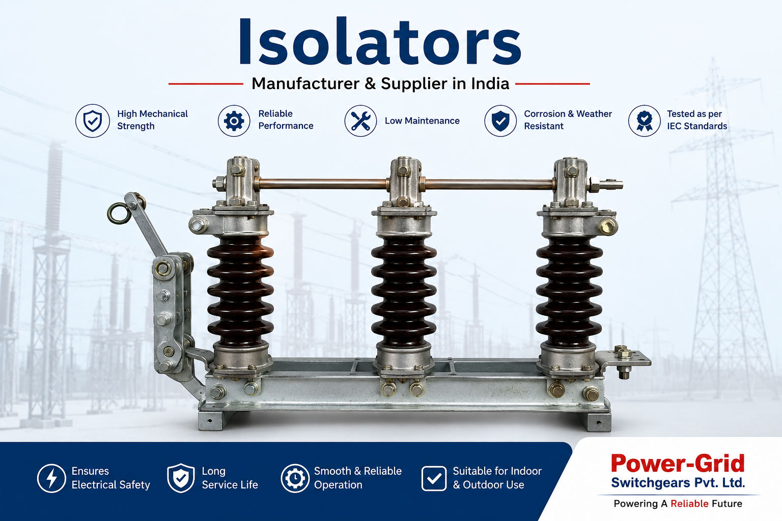 Isolators in India - High Voltage Electrical Isolator Manufacturer | Power-Grid Switchgears Pvt. Ltd.
